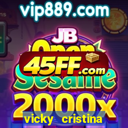 vicky cristina barcelona redecanais